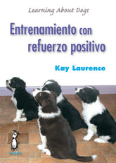 ENTRENAMIENTO CON REFUERZO POSITIVO - 9788494041914